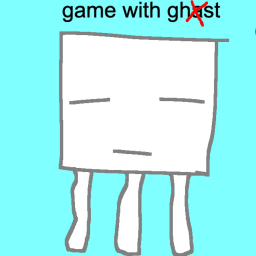 Game with Ghost!