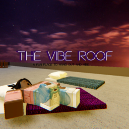The Vibe Roof