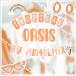 ⋅ ʚ tropical oasis ɞ ⋅