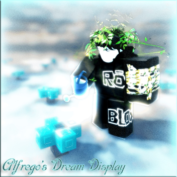Alfrego's Dream Display