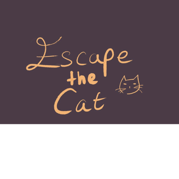 Escape the Cat!