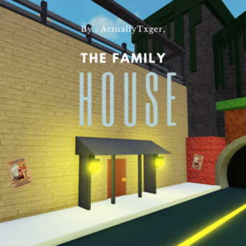 [🌤️] The family house.