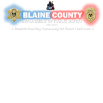 ||D.O.J|| Blaine County Sheriff's Office ||BCSO||