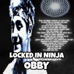 Locked In Ninja Obby