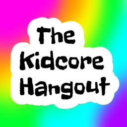 Kidcore Hangout!