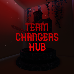 Team Changers Hub: Season 1 [NEW UPDATE!]