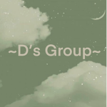 ~D’s Group~