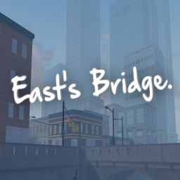 East's Bridge [BETA]
