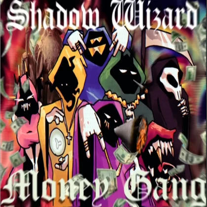 Shadow wizard money gang