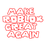 Make Roblox Great Again (MRGA)