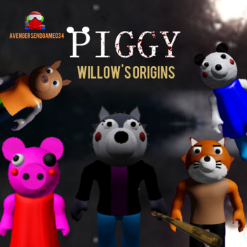 PIGGY: Willow's Origins [CANCELLED]