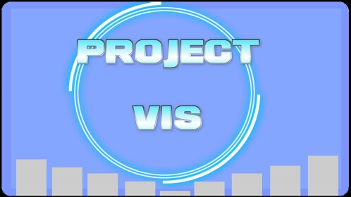 Project Vis