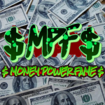 $ MONEY POWER FAME $