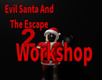 Evil Santa And The Escape 2