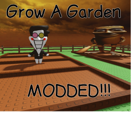 Grow A Garden MODDED