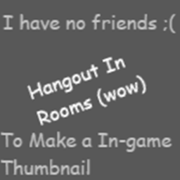 Hangout In Rooms (BACKROOMS!!!!)