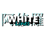 White Lines 白線