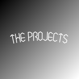 THE PROJECTS (in dev) (v0.01)