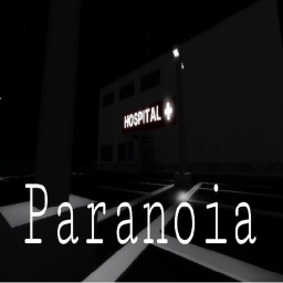 Paranoia.