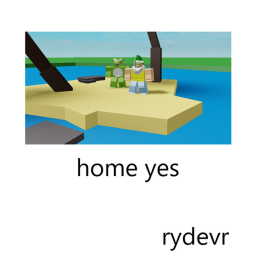 home yes