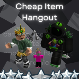 Cheap Item Hangout