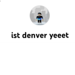 Ist denver yeeet