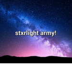 Stxrlight army!