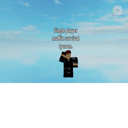 Single Player Muffin Survival Tycoon