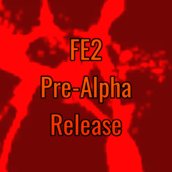 FE2 Pre-Alpha Release