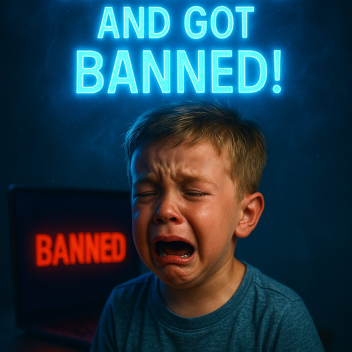 You joined and got Ban yay......