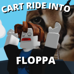 Cart Ride Into Floppa!
