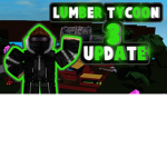 🎃[TESTING]🎃 Lumber Tycoon
