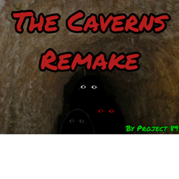 The Caverns Remake (Not Updated)