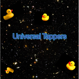 Universal Tappers (SAVING CLICKS UPDATE) Beta