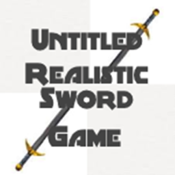 Untitled Realistic Sword Game (UPDATE)