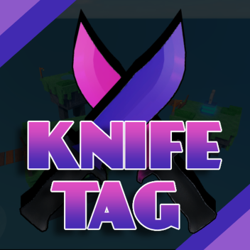 Knife Tag [V: 1.0!]