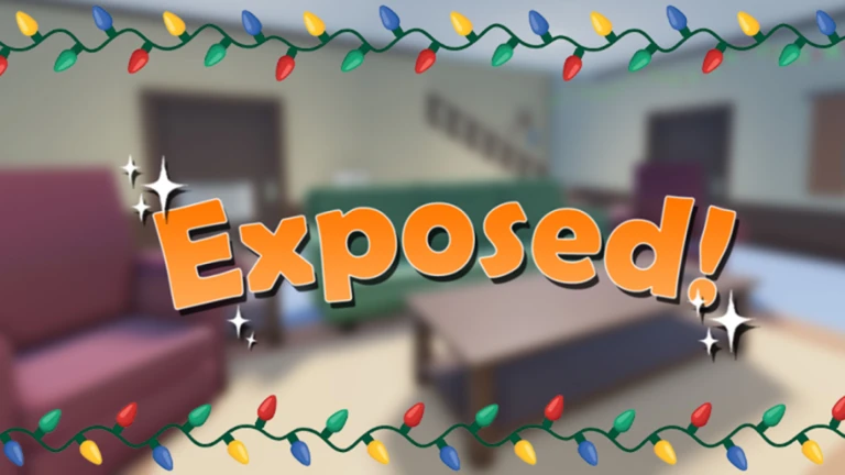 Exposed!