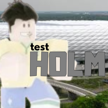 HOLM | TEST PITCH