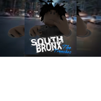 [2025] South Bronx: The Trenches