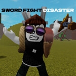 Sword Fight Disaster Classic ⚔