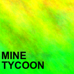 Mine Tycoon [NEW]