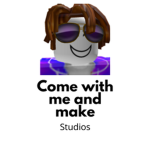 Come with me and make