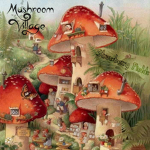your dream mushroom village