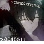 ッ CUPIDS REVENGE