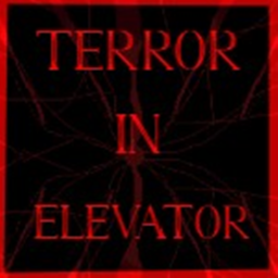 Terror in Elevator [BETA]