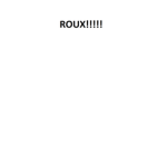 group funds for roux!