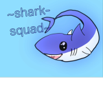 ~Shark-Squad~