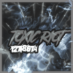 T0XIC RIOT