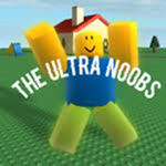 THA ULTRA NOOBS