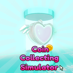 Coin Collecting Simulator!